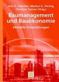 Baumanagement und Bauökonomie - - E-Book