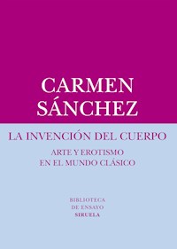 La invención del cuerpo - Carmen Sanchez - E-Book
