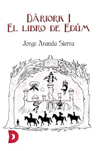 Dàriork I - Jorge Aranda Sierra - E-Book