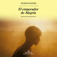 El emperador de Alegría - Ocean Vuong - Hörbuch