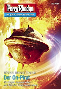 Perry Rhodan 3023: Der On-Pirat - Michael Marcus Thurner - E-Book + Hörbuch