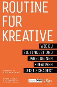 Routine für Kreative - Jocelyn K. Glei - E-Book