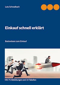 Einkauf schnell erklärt - Lutz Schwalbach - E-Book