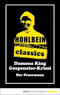 Hohlbein Classics - Der Feuermann - Wolfgang Hohlbein - E-Book