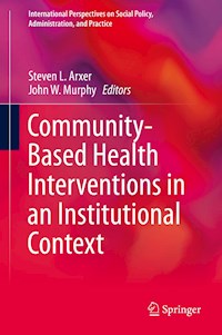 Community-Based Health Interventions in an Institutional Context -  - E-Book