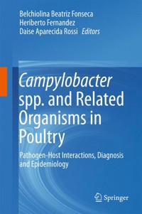 Campylobacter spp. and Related Organisms in Poultry - - E-Book
