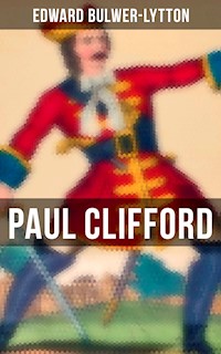 Paul Clifford - Edward Bulwer Lytton - E-Book