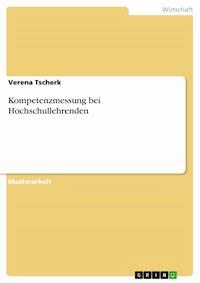 Kompetenzmessung bei Hochschullehrenden - Verena Tscherk - E-Book