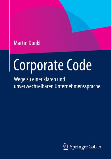 Corporate Code - Martin Dunkl - E-Book