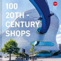 100 20th-Century Shops - Twentieth Century Society - E-Book