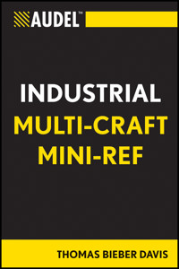 Audel Industrial Multi-Craft Mini-Ref - Thomas B. Davis - E-Book