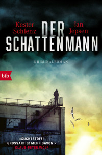 Der Schattenmann - Kester Schlenz - E-Book