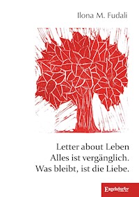 Letter about Leben - Ilona M. Fudali - E-Book