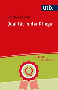 Qualität in der Pflege - Andreas Büscher - E-Book