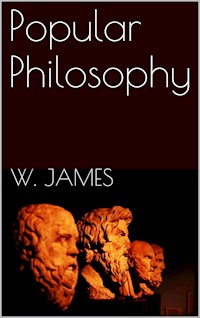 Popular Philosophy - William James - E-Book