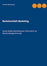Bachelorarbeit Marketing - Jennifer Birkenkamp - E-Book