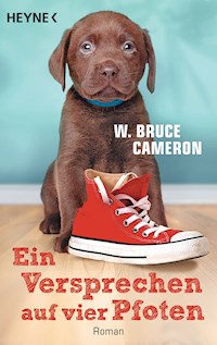 Ein Versprechen auf vier Pfoten - W. Bruce Cameron - E-Book