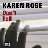 Don't Tell - Karen Rose - Hörbuch