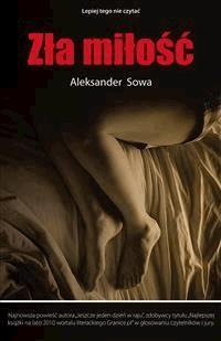 Zła miłość - Aleksander Sowa - E-Book