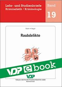 Raubdelikte - Michaela Mohr - E-Book