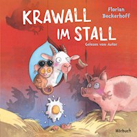 Krawall im Stall - Florian Beckerhoff - Hörbuch