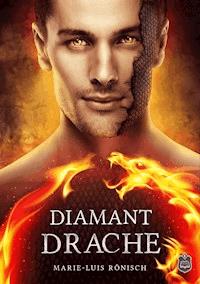 Diamantdrache - Marie-Luis Rönisch - E-Book