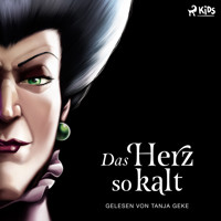 Disney Villains 8: Das Herz so kalt - Disney - Hörbuch
