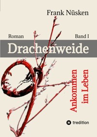 Drachenweide - Frank Nüsken - E-Book