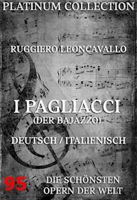 I Pagliacci (Der Bajazzo) - Ruggiero Leoncavallo - E-Book