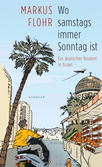 Wo samstags immer Sonntag ist - Markus Flohr - E-Book