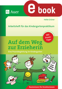 Auf dem Weg zur Erzieherin - Heike Grüner - E-Book
