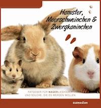 Ratgeber für Nagerliebhaber - Thomas Meinen - E-Book