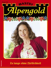 Alpengold 419 - Monika Leitner - E-Book