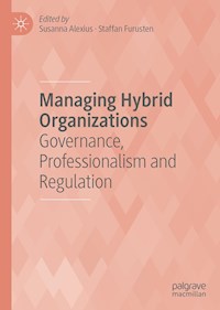 Managing Hybrid Organizations -  - E-Book