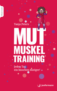 MUTmuskeltraining - Tanja Peters - E-Book
