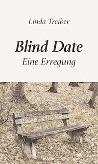 Blind Date – Eine Erregung - Linda Treiber - E-Book