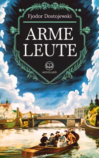 Dostojewski: Arme Leute - Fjodor Dostojewski - E-Book