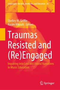 Traumas Resisted and (Re)Engaged -  - E-Book