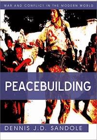 Peacebuilding - Dennis J. D. Sandole - E-Book