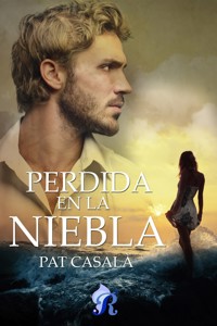 Perdida en la niebla - Pat Casalà - E-Book
