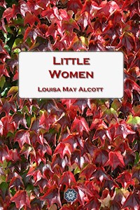 Little Women - Louisa May Alcott - E-Book
