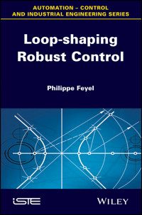 Loop-shaping Robust Control - Philippe Feyel - E-Book