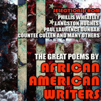 The Great Poems by African American Writers - Phillis Wheatley - Hörbuch