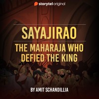 Sayajirao, the maharaja who defied the King - Amit Schandillia - Hörbuch
