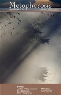 Metaphorosis January 2016 - Rhoads Brazos - E-Book