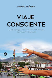 Viaje consciente - Andrés F. Laudanno - E-Book