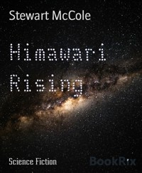Himawari Rising - Stewart McCole - kostenlos E-Book