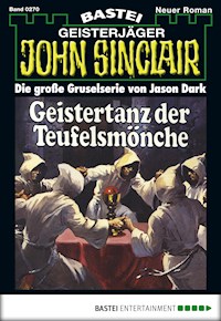John Sinclair 270 - Jason Dark - E-Book