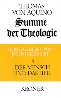 Summe der Theologie / Der Mensch und das Heil - Thomas von Aquin - E-Book