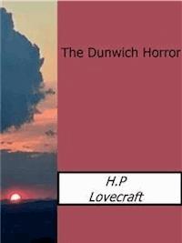 The Dunwich Horror - H.P. Lovecraft - E-Book